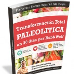Transformación Total de Robb Wolf: reseña y receta